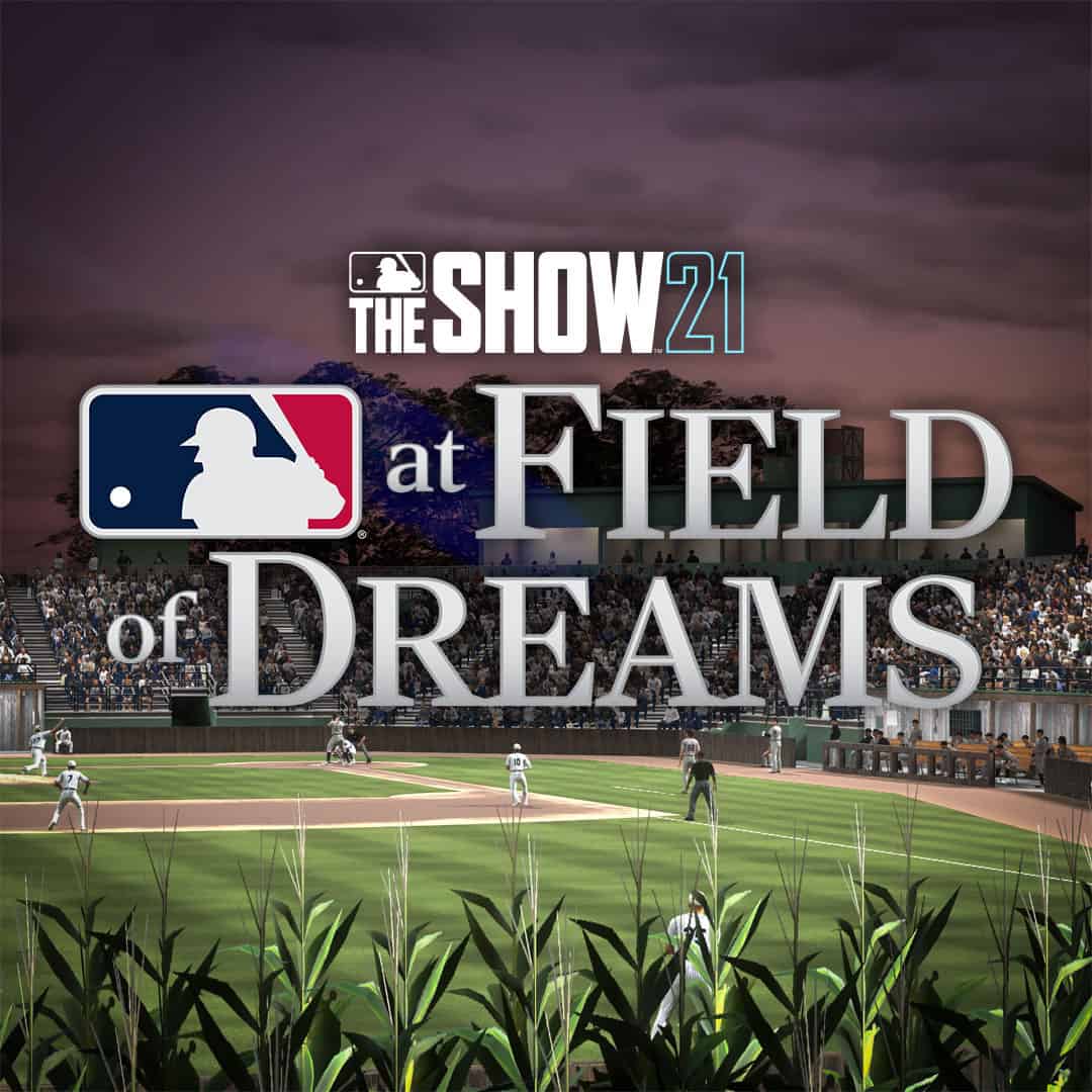 MLB® The Show™ - Announcing MLB Field of Dreams is coming to MLB THE SHOW 21